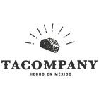 TACOMPANY HECHO EN MEXICO