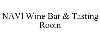 NAVI WINE BAR & TASTING ROOM