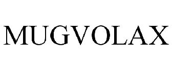 MUGVOLAX