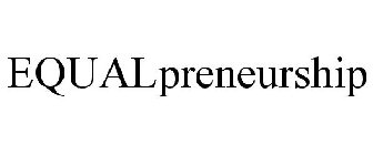 EQUALPRENEURSHIP