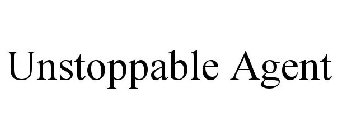 UNSTOPPABLE AGENT