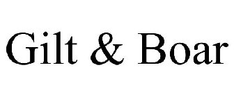 GILT & BOAR