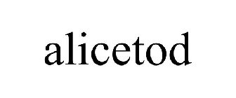 ALICETOD