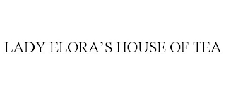 LADY ELORA'S HOUSE OF TEA