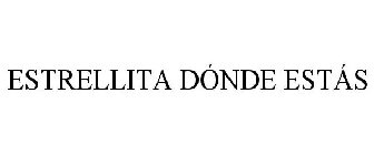 ESTRELLITA DÓNDE ESTÁS
