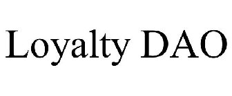 LOYALTY DAO