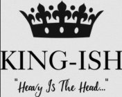 KING-ISH 