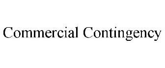 COMMERCIAL CONTINGENCY