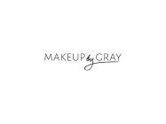 MAKEUP BY GRAY
