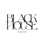 BLACK HOUSE BRANDS