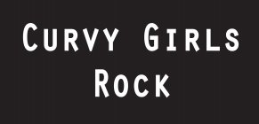 CURVY GIRLS ROCK