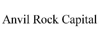 ANVIL ROCK CAPITAL