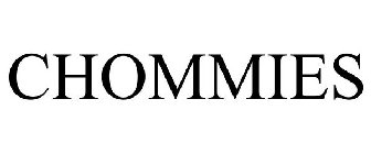 CHOMMIES