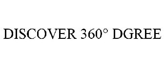 DISCOVER 360° DGREE