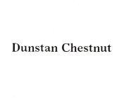DUNSTAN CHESTNUT