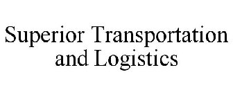 SUPERIOR TRANSPORTATION AND LOGISTICS