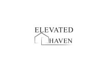 ELEVATED HAVEN