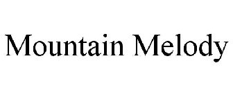MOUNTAIN MELODY