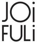 JOI FULI