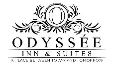 O ODYSSÉE INN & SUITES A PLACE BETWEEN TODAY AND TOMORROW