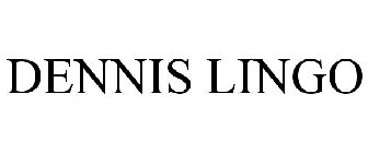 DENNIS LINGO