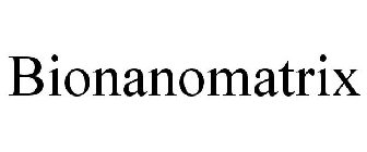 BIONANOMATRIX