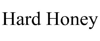 HARD HONEY