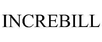 INCREBILL
