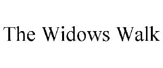 THE WIDOWS WALK