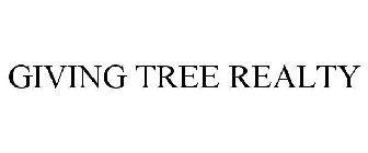 GIVING TREE REALTY