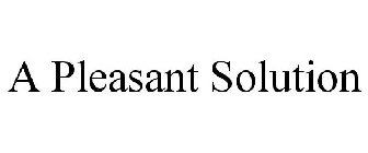 A PLEASANT SOLUTION