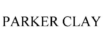 PARKER CLAY