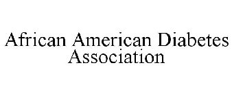 AFRICAN AMERICAN DIABETES ASSOCIATION