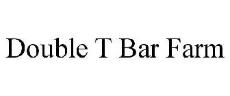 DOUBLE T BAR FARM