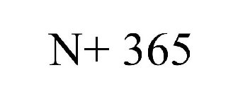 N+ 365