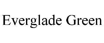 EVERGLADE GREEN