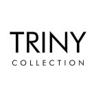 TRINY COLLECTION