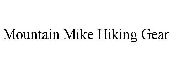 MOUNTAIN MIKE HIKING GEAR