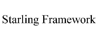 STARLING FRAMEWORK