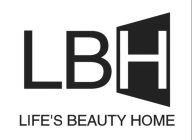 LBH LIFE'S BEAUTY HOME