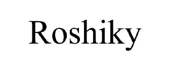 ROSHIKY