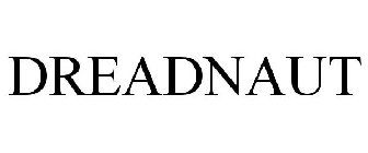 DREADNAUT
