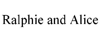 RALPHIE AND ALICE
