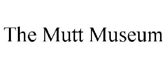 THE MUTT MUSEUM
