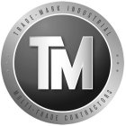 TRADE-MARK INDUSTRIAL MULTI-TRADE CONTRACTORS TM