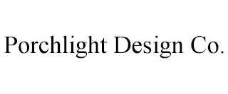 PORCHLIGHT DESIGN CO.