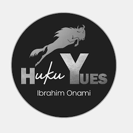 HUKU YUES IBRAHIM ONAMI