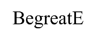 BEGREATE