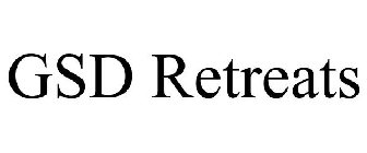 GSD RETREATS