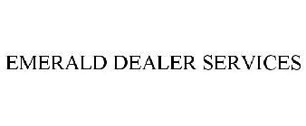 EMERALD DEALER SERVICES